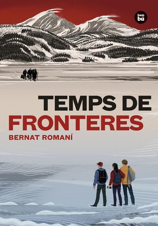 Temps de fronteres | 9788483439760 | Romaní Cornet, Bernat | Llibreria Sendak