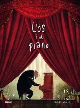L'ós i el piano (2019) | 9788417492939 | Litchfield, David | Librería Sendak