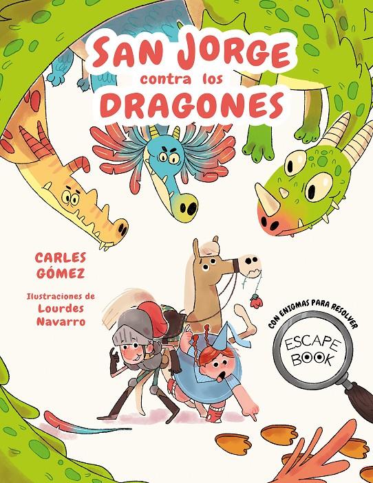 Escape Book: San Jorge contra los dragones | 9788448863944 | Gómez, Carles | Llibreria Sendak