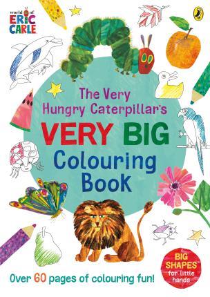 The Very Hungry Caterpillar's Very Big Colouring Book | 9780241585542 | Carle, Eric | Librería Sendak