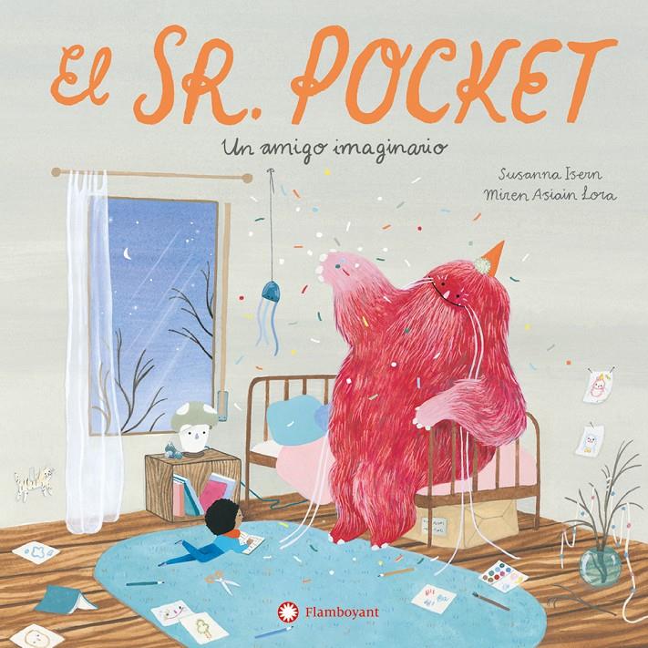 El señor Pocket. Un amigo imaginario | 9788419401724 | Isern, Susanna | Llibreria Sendak