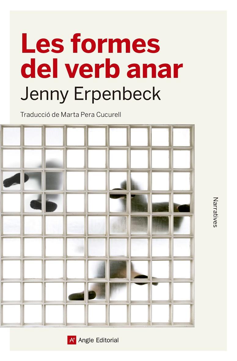 Les formes del verb anar | 9788417214203 | Erpenbeck, Jenny | Llibreria Sendak