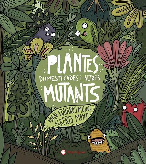 Plantes domesticades i altres mutants | 9788417749934 | Eduardo Muñoz, Iban | Llibreria Sendak