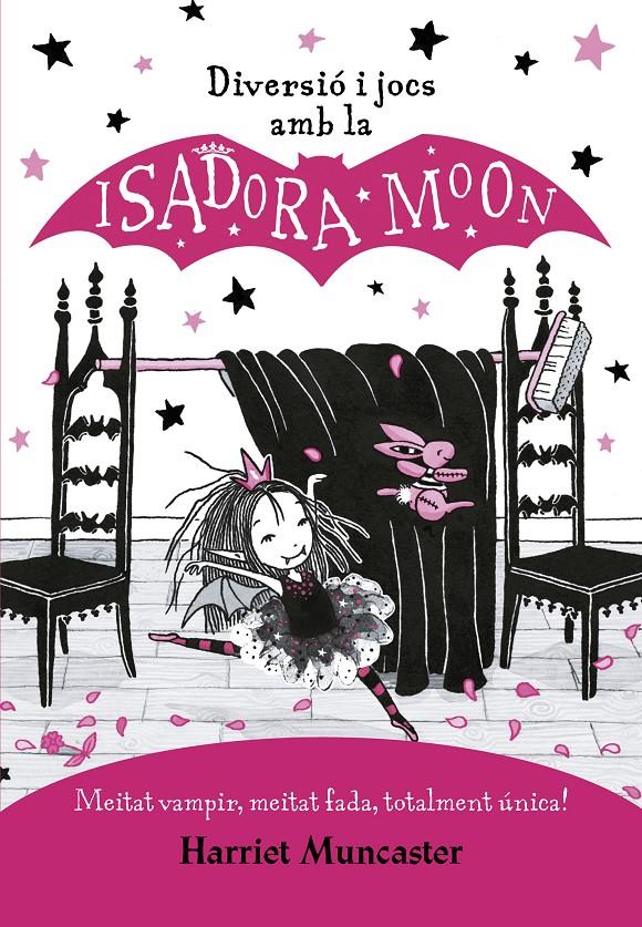 Diversió i jocs amb la Isadora Moon | 9788420440132 | Muncaster, Harriet | Llibreria Sendak