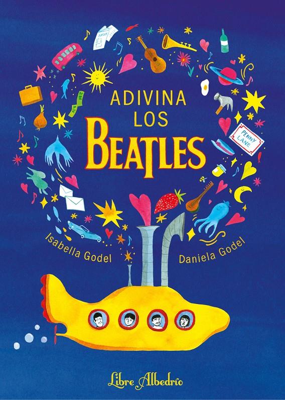 Adivina Los Beatles | 9788412650761 | Godel, Daniela / Godel, Isabella | Llibreria Sendak