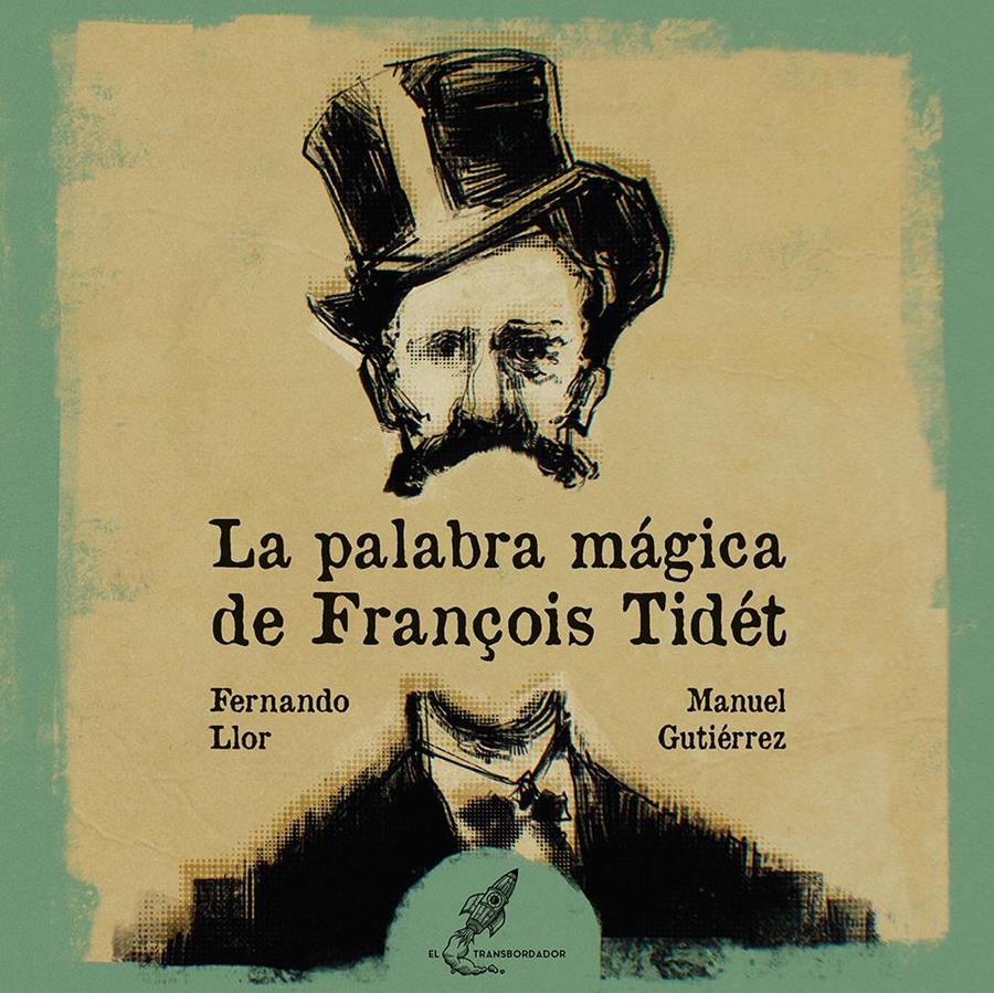 La palabra mágica de François Tidét | 9788412329698 | Llibreria Sendak
