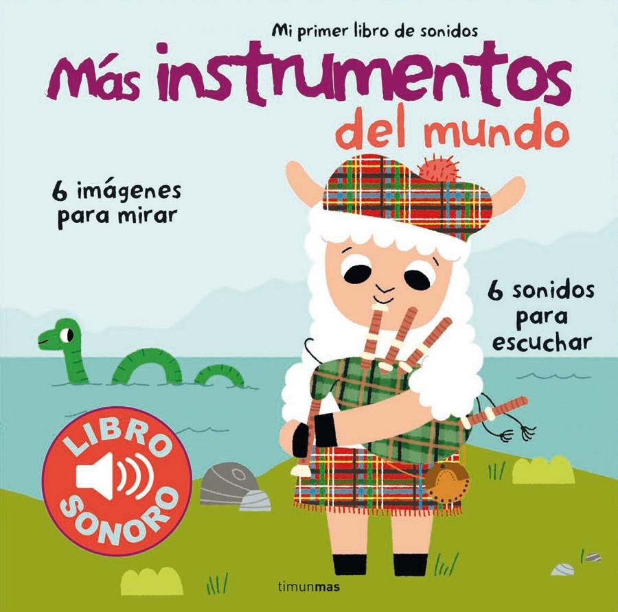 Más instrumentos del mundo. Mi primer libro de sonidos | 9788408127949 | Fouquier, Elsa | Librería Sendak