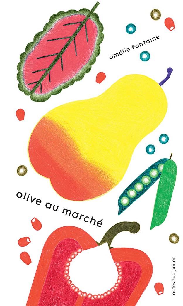 Olive au marché | 9782330137441 | Librería Sendak