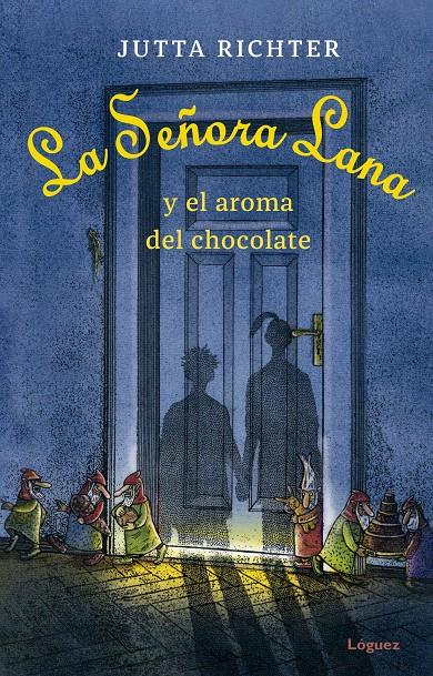 La señora Lana y el aroma del chocolate | 9788412158335 | Richter, Jutta | Llibreria Sendak