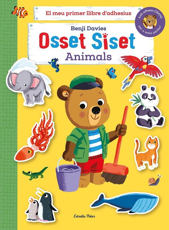 Osset Siset. El meu primer llibre d'adhesius. Animals | 9788413894492 | Davies, Benji | Llibreria Sendak