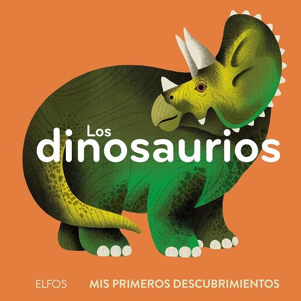 Primeros descubrimientos. Los dinosaurios | 9788419094537 | Falière, Amélie | Librería Sendak