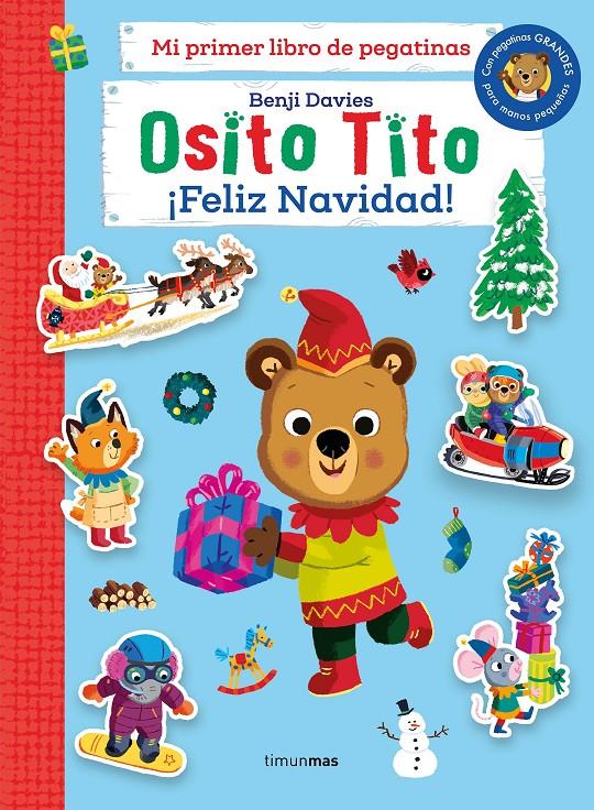 Osito Tito. Mi primer libro de pegatinas. ¡Feliz Navidad! | 9788408273035 | Davies, Benji | Librería Sendak
