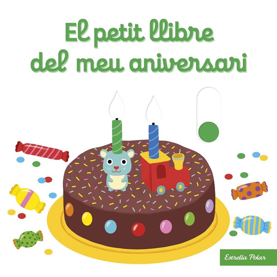 El petit llibre del meu aniversari | 9788413890432 | Choux, Nathalie | Llibreria Sendak