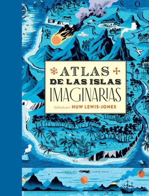 Atlas de las islas imaginarias | 9788412152135 | Varios autores | Librería Sendak