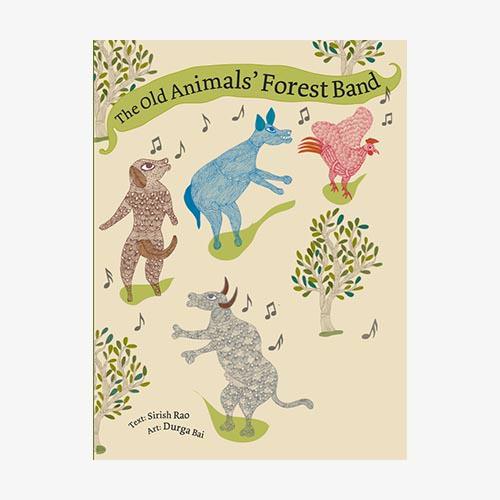 Old Animals' Forest Band | 9788186211458 | Rao, Sirish / Bai, Durga | Librería Sendak
