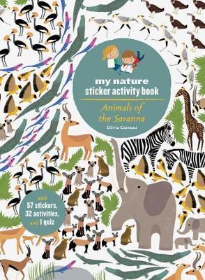My nature activity book - Animals of the Savanna | 9781616897888 | Cosneau, Olivia | Librería Sendak