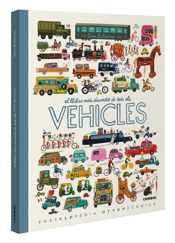 El llibre més divertit de tots els vehicles | 9788411580885 | Schamp, Tom | Librería Sendak