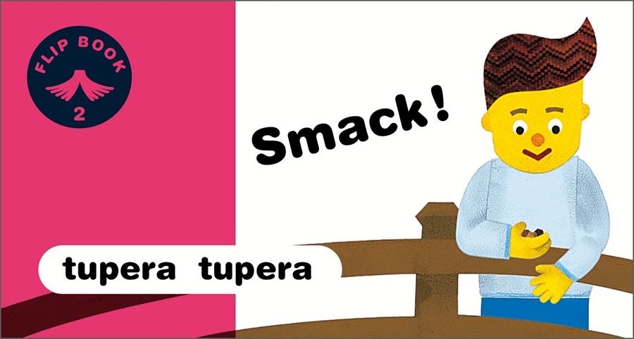 Smack! | 9782361935658 | Tupera Tupera | Llibreria Sendak