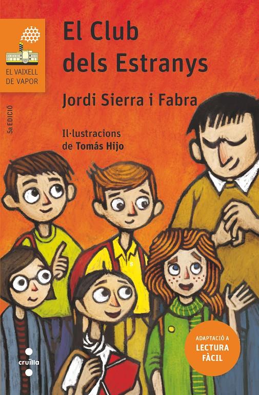 El club dels estranys (lectura fàcil) | 9788466145459 | Sierra i Fabra, Jordi | Llibreria Sendak