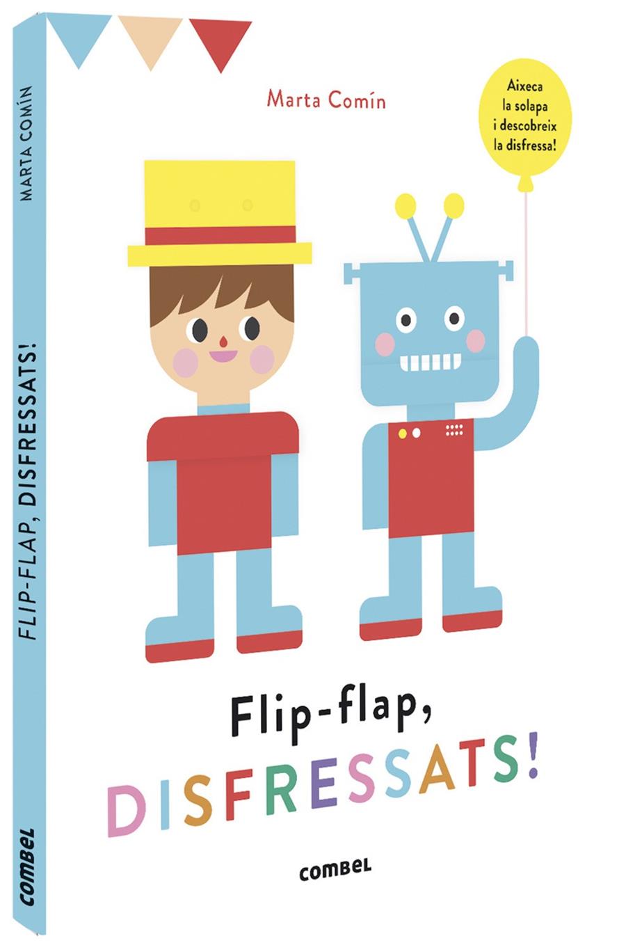 Flip-flap, disfressats! | 9788491016755 | Comín Pérez, Marta | Llibreria Sendak