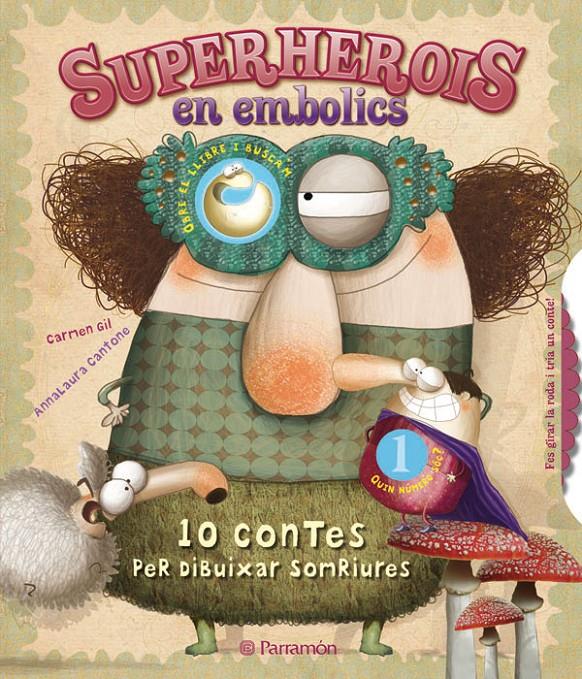 SUPERHEROIS EN EMBOLICS  (CATALA) | 9788434237704 | Gil, Carmen/Cantone, AnnaLaura | Librería Sendak