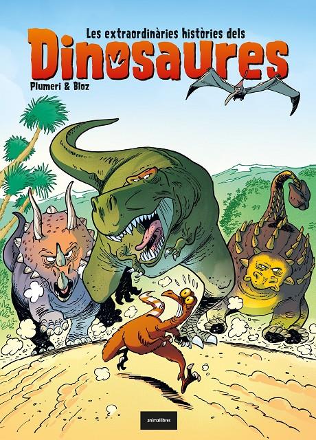 Les extraordinàries històries dels dinosaures | 9788418592102 | Plumeri, Arnaud | Llibreria Sendak