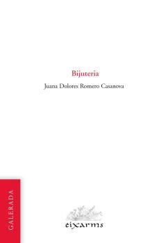 Bijuteria | 9788496786967 | Romero Casanova, Juana Dolores | Llibreria Sendak