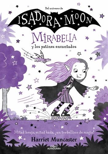 Mirabella 8 - Mirabella es una estrella | 9788419688118 | Muncaster, Harriet | Llibreria Sendak