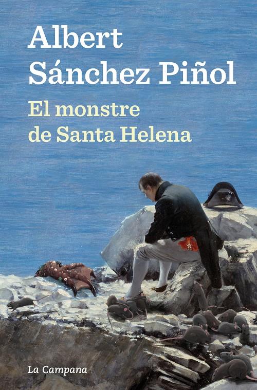 El monstre de Santa Helena | 9788418226489 | Sánchez Piñol, Albert | Llibreria Sendak
