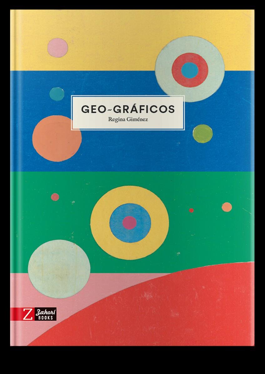 Geo-Graficos | 9788417374778 | Giménez, Regina | Llibreria Sendak