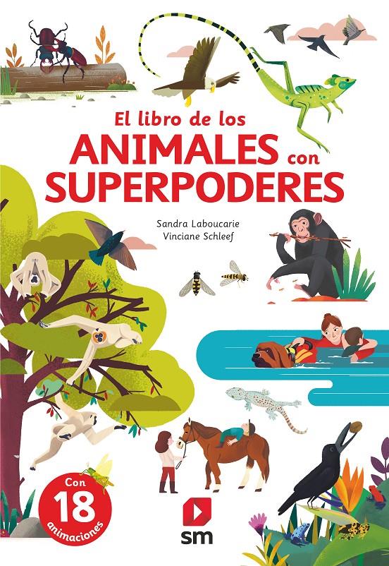 El gran libro de los animales con superpoderes | 9788413922546 | Laboucarie, Sandra | Llibreria Sendak