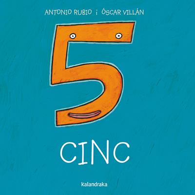 Cinc | 9788416804047 | Rubio, Antonio | Llibreria Sendak