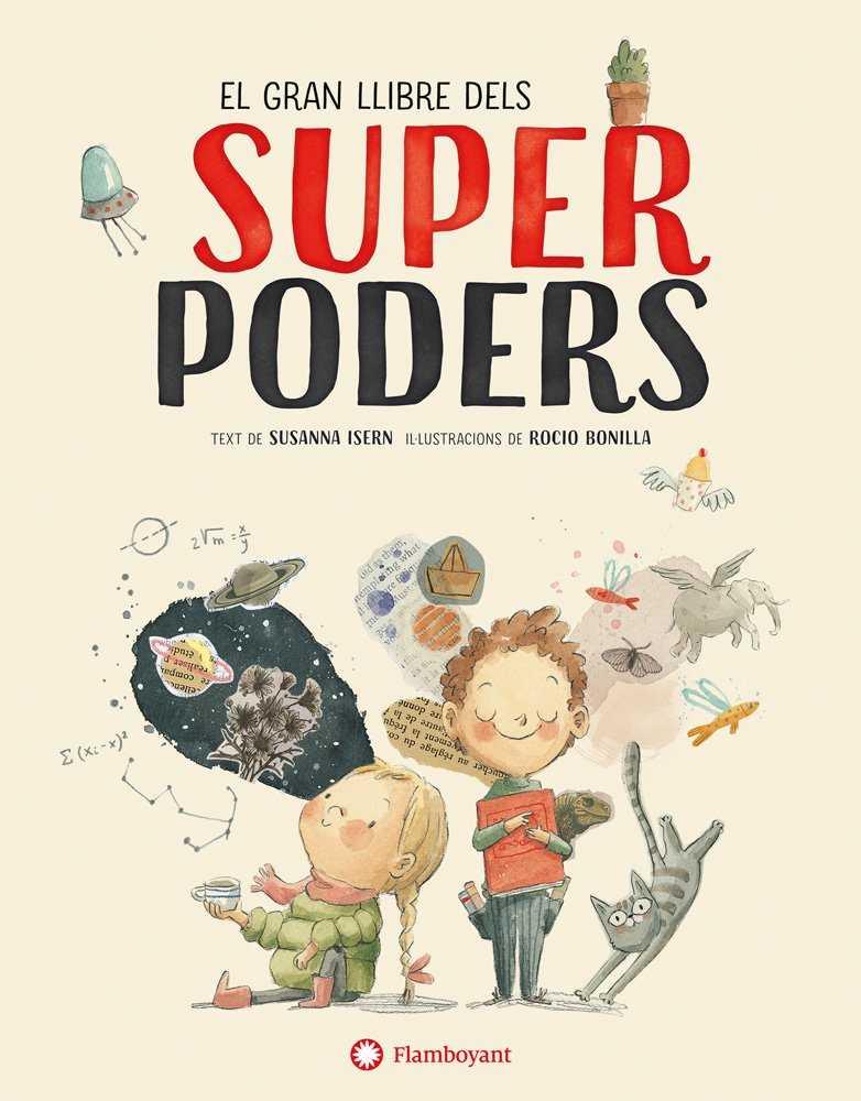 El gran llibre dels superpoders | 9788494717383 | Isern Iñigo, Susanna | Llibreria Sendak