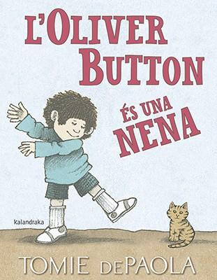L’Oliver Button és una nena | 9788416804849 | dePaola, Tomie | Llibreria Sendak