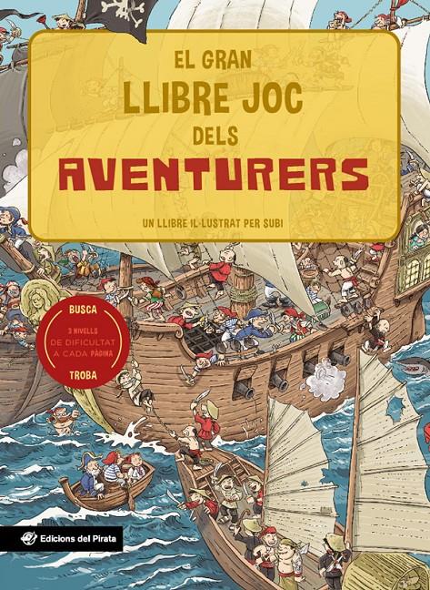 El gran llibre joc dels aventurers | 9788417207786 | Subirana Queralt, Joan | Librería Sendak