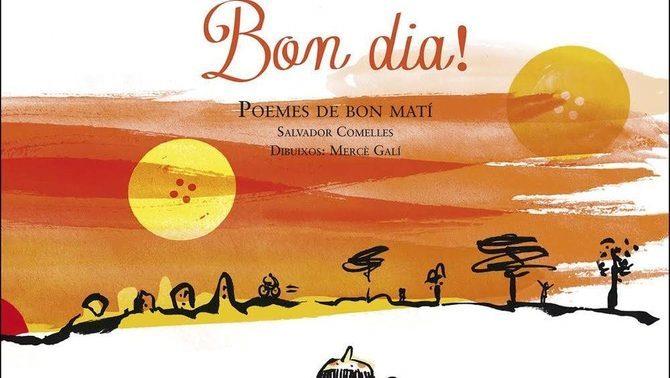 Bon dia. Poemes de bon matí | 9788498839692 | Comelles Garcia, Salvador | Librería Sendak