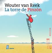 La torre de pinzón | 9788492857968 | Wouter Van Reek | Librería Sendak