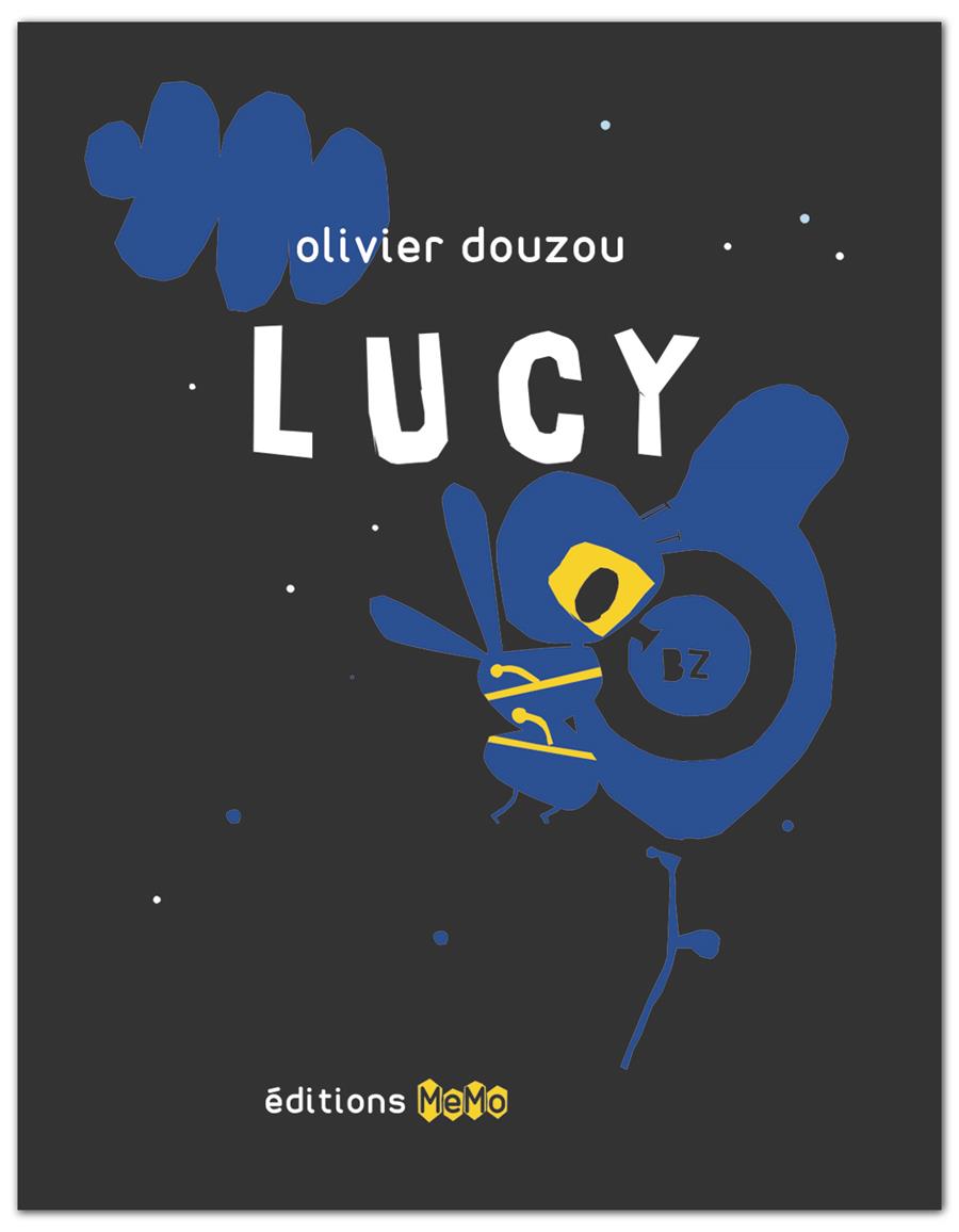 Lucy | 9782910391782 | Olivier Douzou | Librería Sendak