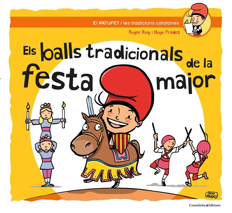 Els balls tradicionals de la festa major | 9788490347317 | Roig César, Roger | Librería Sendak