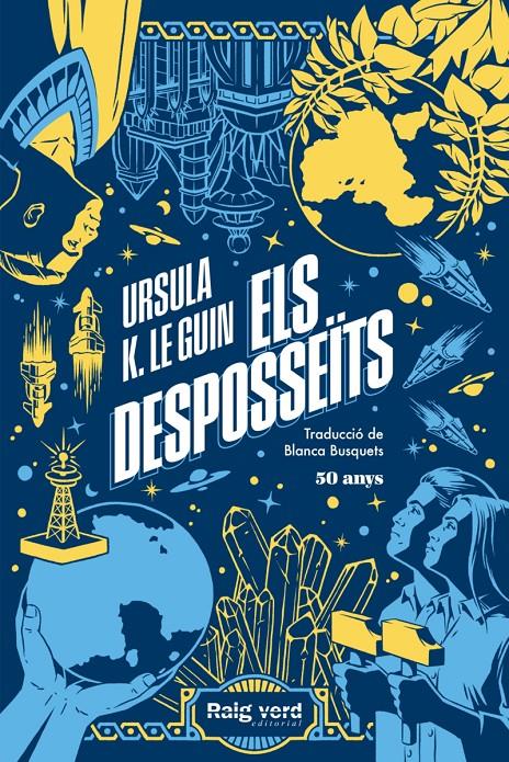 Els desposseïts (edició 50 aniversari) | 9788419206244 | K. Le Guin, Ursula | Llibreria Sendak