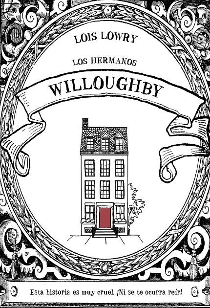 Los hermanos Willoughby | 9788469847305 | Lowry, Lois | Llibreria Sendak