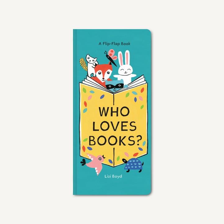 Who loves books? | 9781452170978 | Boyd, Lizi | Librería Sendak