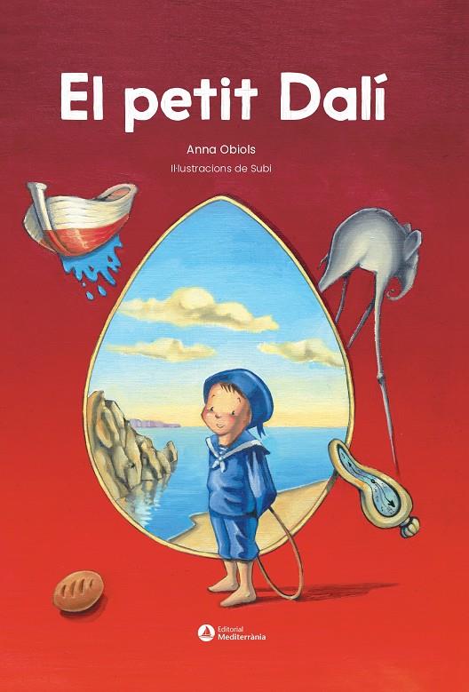 El petit Dalí | 9788419028518 | Subirana "Subi", Joan | Llibreria Sendak