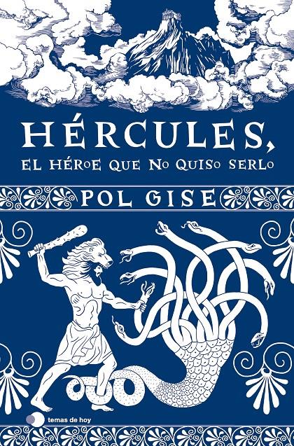 Hércules, el héroe que no quiso serlo | 9788419812063 | Gise, Pol | Llibreria Sendak