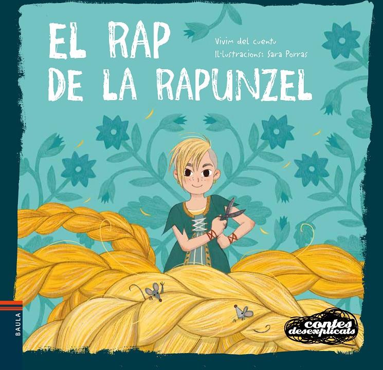 El rap de la Rapunzel | 9788447944989 | Vivim del Cuentu | Llibreria Sendak