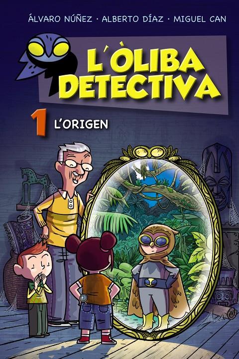 L'Òliba detectiva. L'origen | 9788448952761 | Núñez, Álvaro/Díaz, Alberto/Can, Miguel | Llibreria Sendak