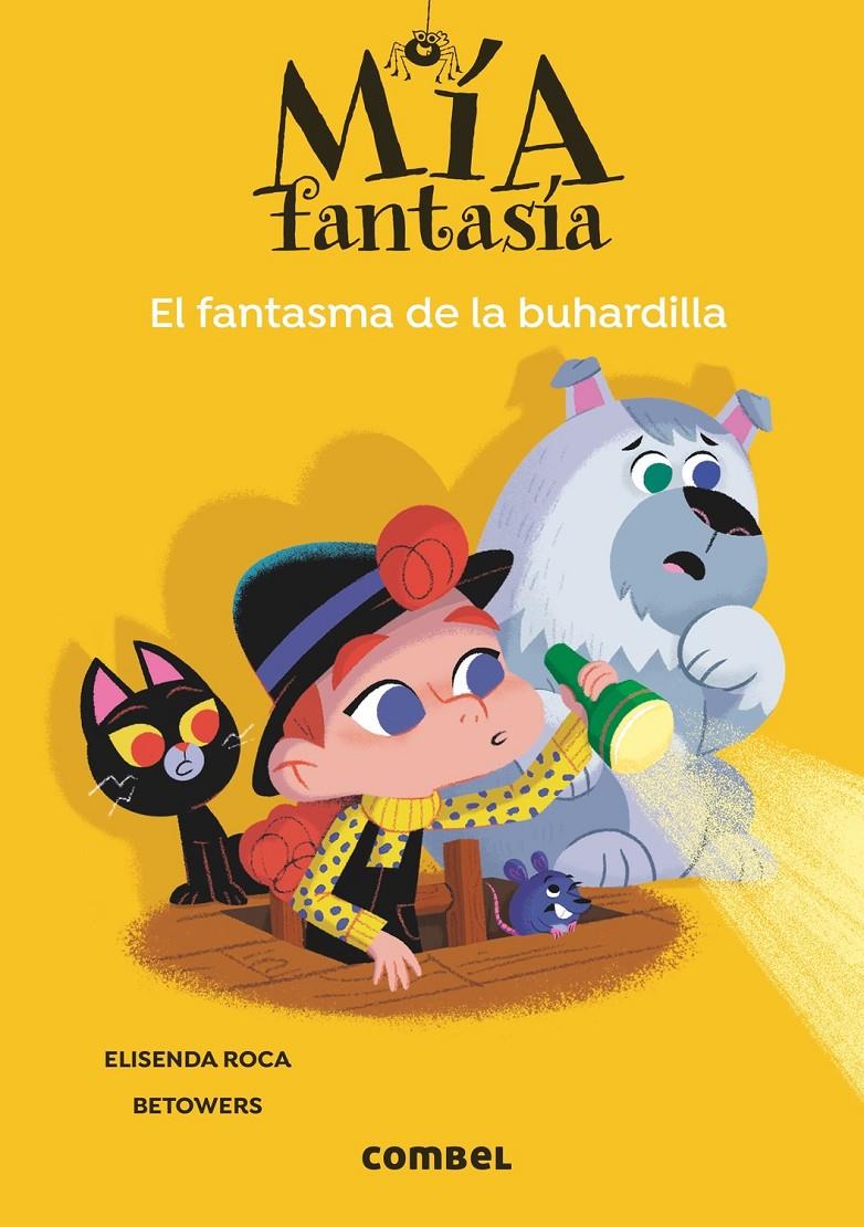 Mia Fantasia 3. El fantasma de la buhardilla | 9788491018667 | Roca, Elisenda | Llibreria Sendak