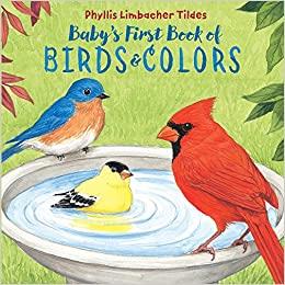 Baby's first book of birds & colors | 9781580897426 | Limbacher Tildes, Phyllis | Llibreria Sendak