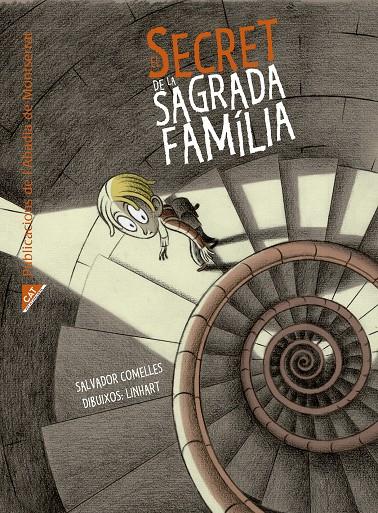 El secret de la Sagrada Família | 9788498839241 | Comelles Garcia, Salvador | Llibreria Sendak