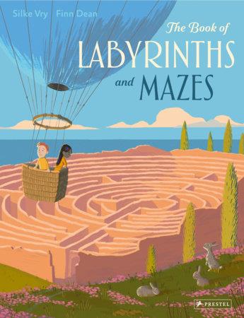 The Book of Labyrinths and Mazes | 9783791374741 | Llibreria Sendak